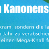 Riesen Kanonenschläge Riesen Kanonenschläge
